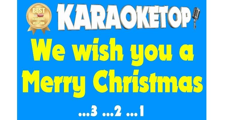 We wish you a Merry Christmas (karaoke, backing track)