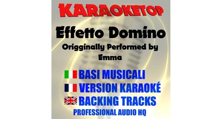 Effetto Domino - Emma (karaoke, backing track)