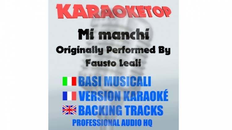 Mi manchi - Fausto Leali (karaoke, backing track)