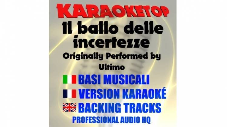 Il ballo delle incertezze - Ultimo (karaoke, base musicale)