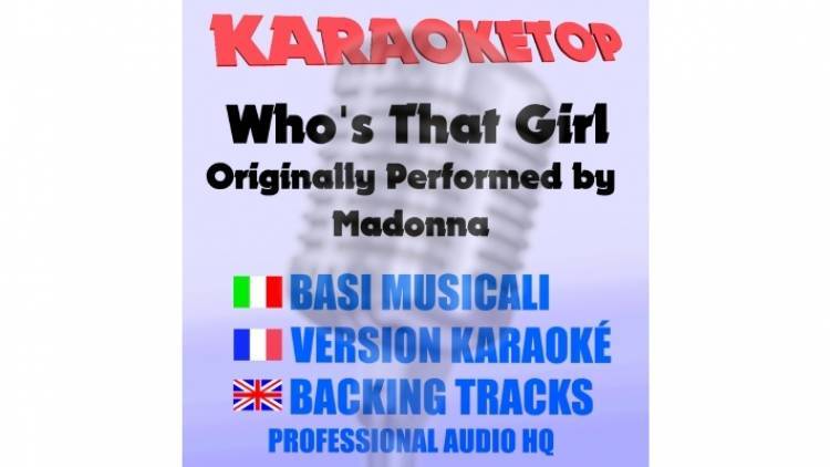 Who's That Girl - Madonna (karaoke, backing track)