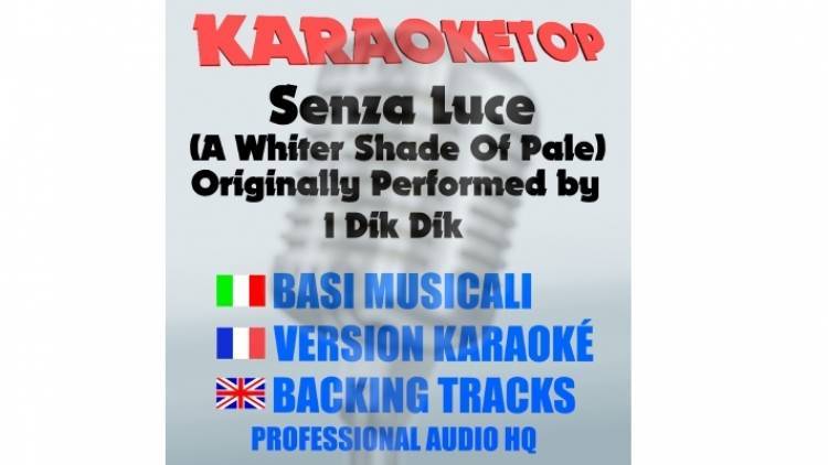 Senza Luce (A Whiter Shade Of Pale) - I Dik Dik (Procol Harum) (karaoke, base musicale)