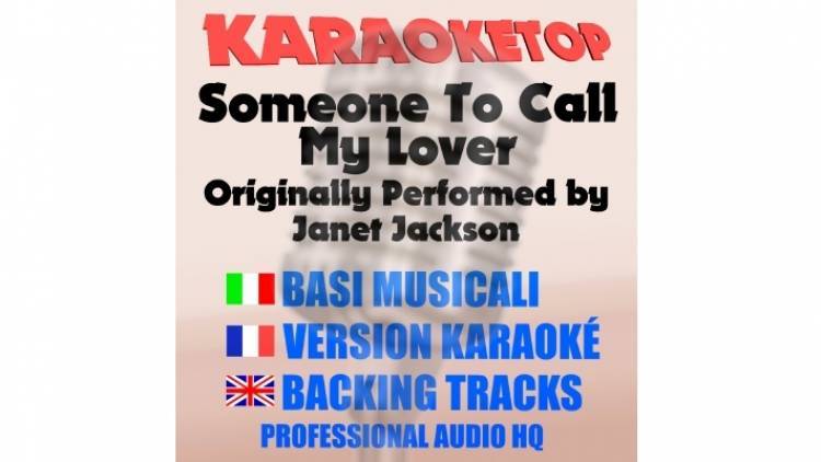 Someone To Call My Lover - Janet Jackson (karaoke, base musicale)