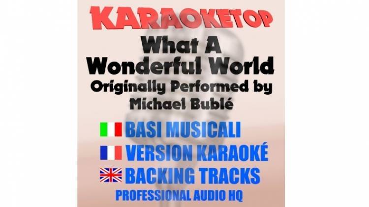 What A Wonderful World - Michael Bublé (karaoke, base musicale ...