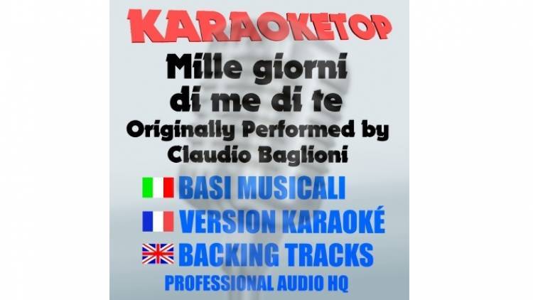 Mille giorni di me di te - Claudio Baglioni (karaoke, base musicale)