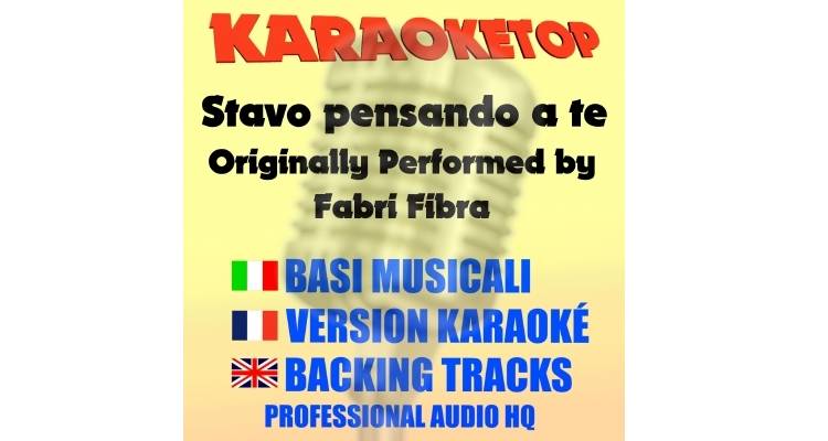 Stavo pensando a te - Fabri Fibra (karaoke, base musicale)