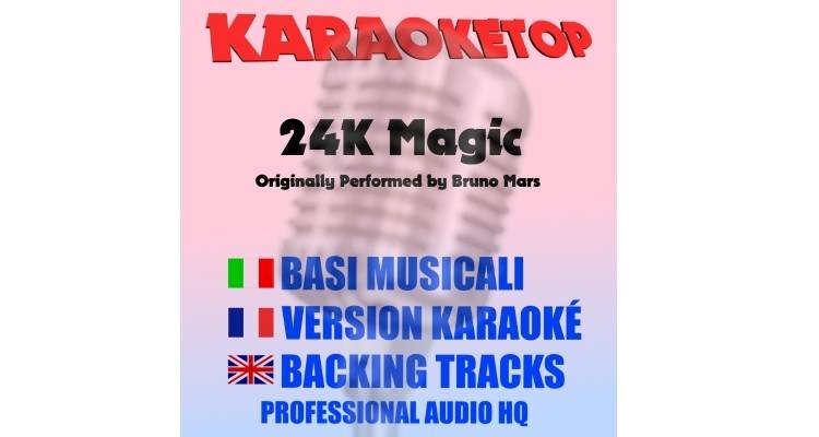 24K Magic - Bruno Mars (karaoke, backing track)