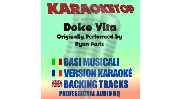 Ryan Paris - Dolce Vita (karaoke, base musicale)