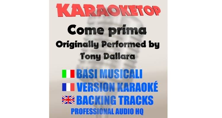 Come prima - Tony Dallara (karaoke, base musicale)