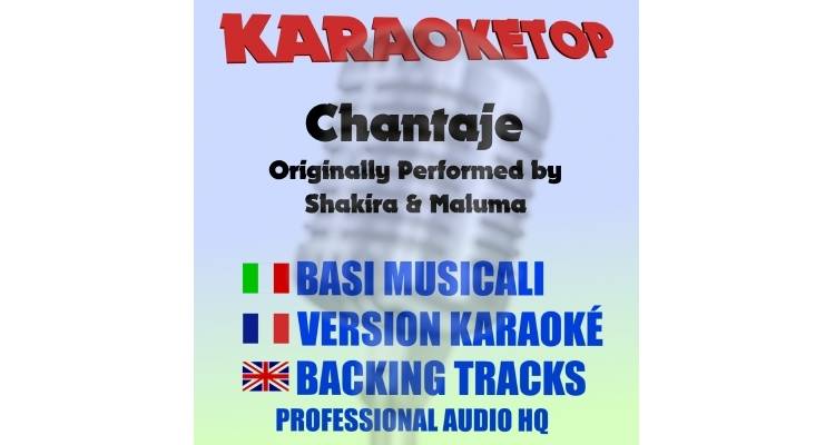 Chantaje - Shakira ft. Maluma (karaoke, backing track)