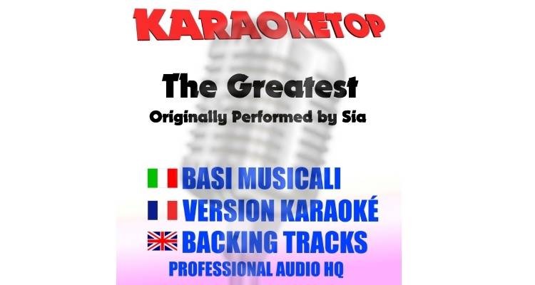 The Greatest - Sia (karaoke, backing track)