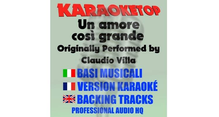 Un amore così grande - Claudio Villa (karaoke, backing track)