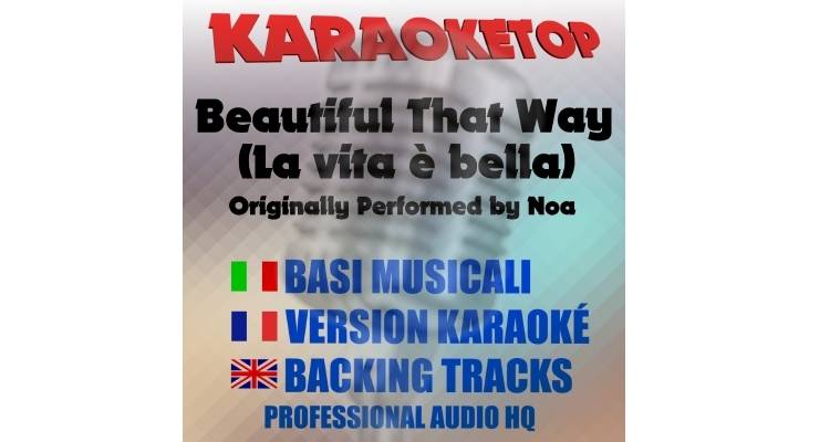 Beautiful That Way - Noa (karaoke, base musicale)