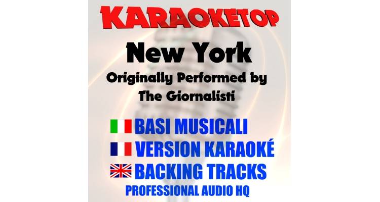 New York - The Giornalisti (karaoke, base musicale)