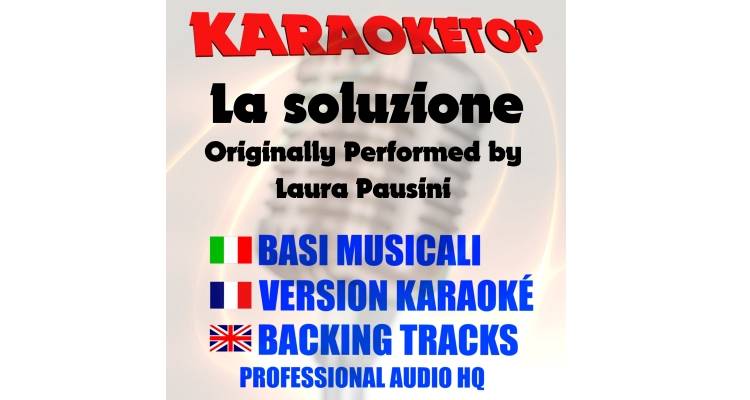 La soluzione - Laura Pausini (karaoke, base musicale)