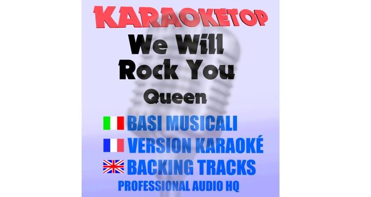 We Will Rock You - Queen (karaoke, base musicale)