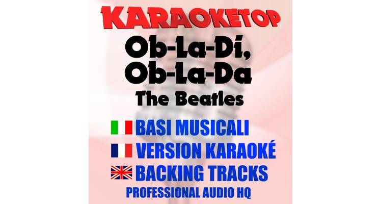 Ob-La-Di, Ob-La-Da - The Beatles (karaoke, backing track)