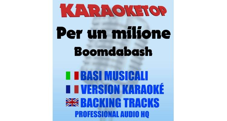 Per un milione - Boomdabash (karaoke, base musicale)