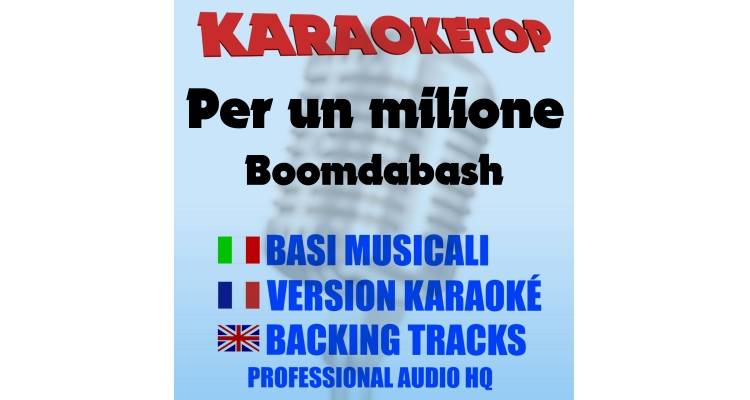 Per un milione - Boomdabash (karaoke, backing track)