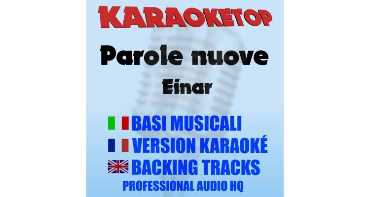 Parole nuove - Einar (karaoke, base musicale)