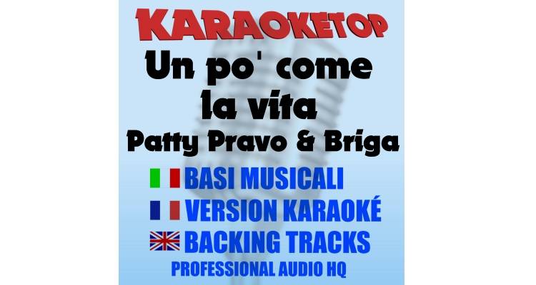 Un po' come la vita - Patty Pravo & Briga (karaoke, base musicale)