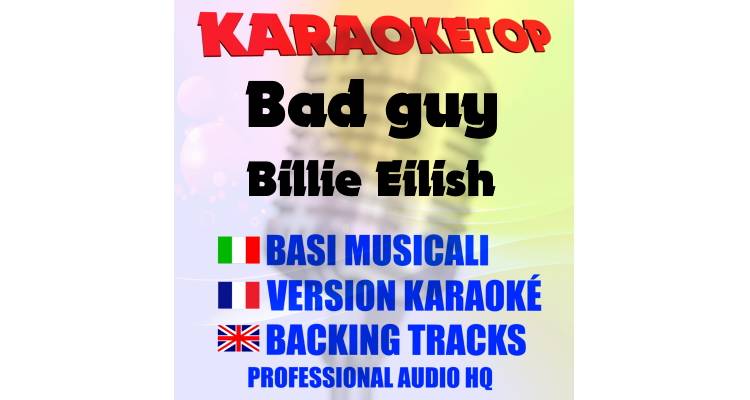 Bad guy - Billie Eilish (karaoke, backing track)