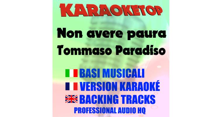 Non avere paura - Tommaso Paradiso (karaoke, backing track)