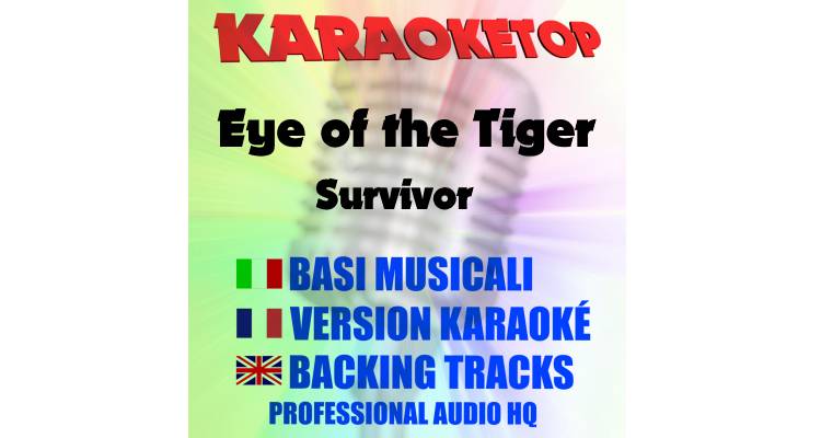 Eye of the Tiger - Survivor (karaoke, base musicale)