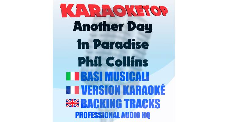 Another Day In Paradise - Phil Collins (karaoke, backing track)