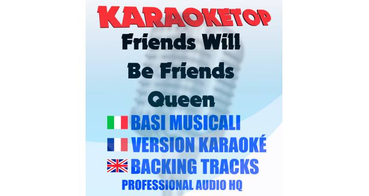 Friends Will Be Friends - Queen (karaoke, backing track)