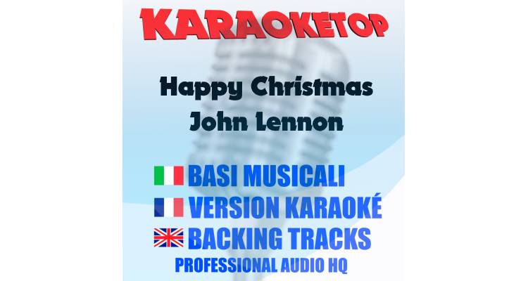 Happy Christmas - John Lennon (karaoke, base musicale)