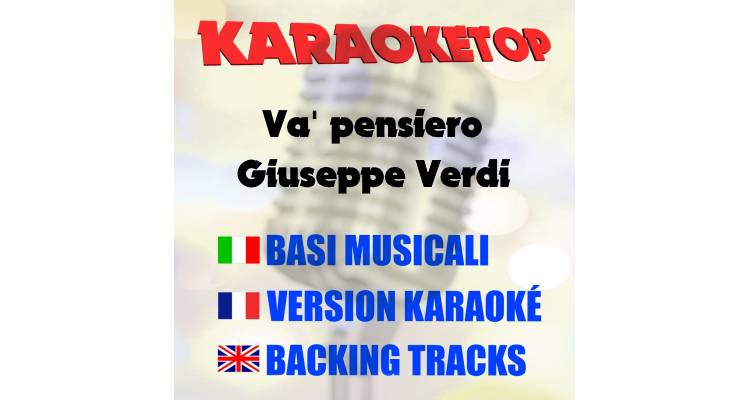 Va' pensiero - Giuseppe Verdi (karaoke, backing track)