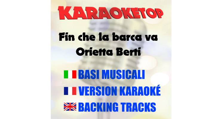 Fin che la barca va - Orietta Berti (karaoke, backing track)