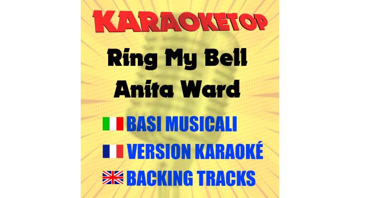 Ring My Bell - Anita Ward (karaoke, backing track)