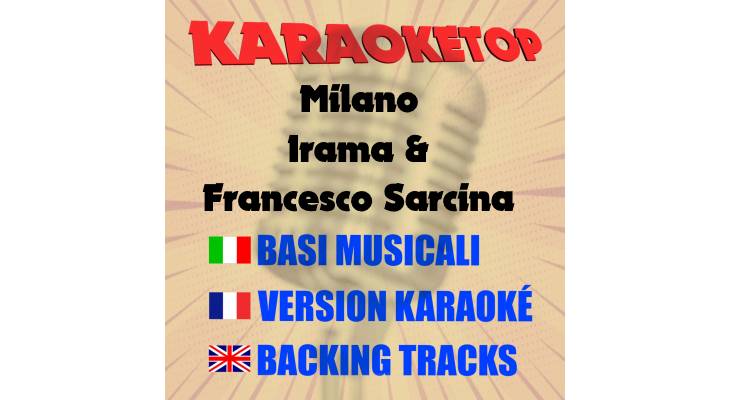 Milano - Irama & Francesco Sarcina (karaoke, base musicale)