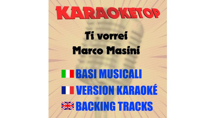 Ti Vorrei - Marco Masini (karaoke, backing track)