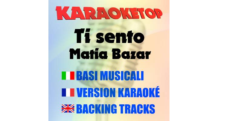 Ti Sento - Matia Bazar (karaoke, backing track)