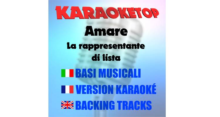 Amare - La rappresentante di lista (karaoke, backing track)