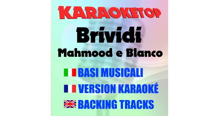 Brividi - Mahmood e Blanco (karaoke, base musicale)