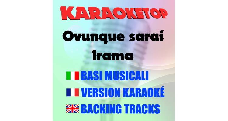 Ovunque sarai - Irama (karaoke, backing track)