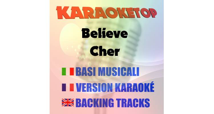 Believe - Cher (karaoke, backing track)