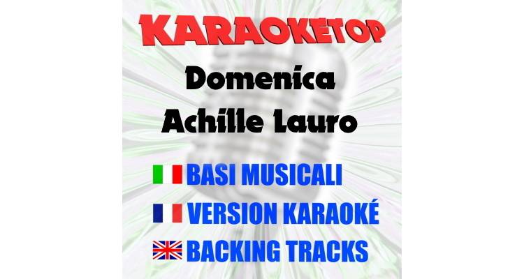 Domenica - Achille Lauro (karaoke, backing track)