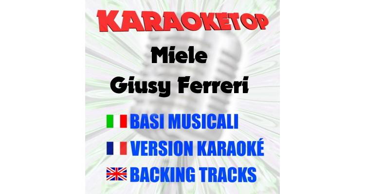 Miele - Giusy Ferreri (karaoke, backing track)