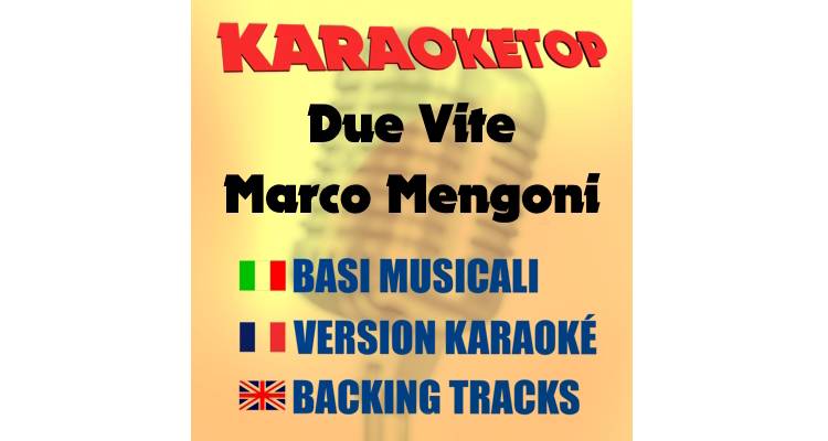 Due Vite - Marco Mengoni (karaoke, base musicale) 