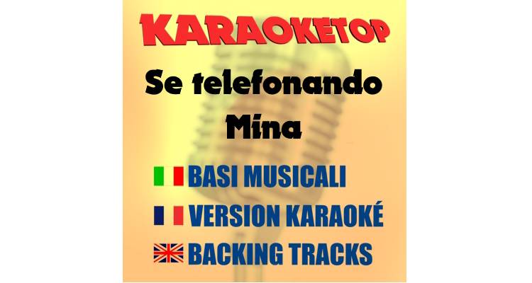 Se telefonando - Mina (karaoke, base musicale) 
